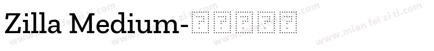 Zilla Medium字体转换